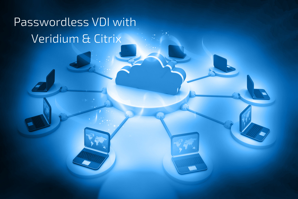 Passwordless VDI with Veridium & Citrix